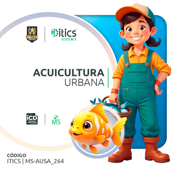 Acuicultura Urbana y Sistemas Acuapónicos